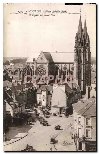 Moulins Ansichtskarte AK Place Achille Roche et eglise du sacre coeur