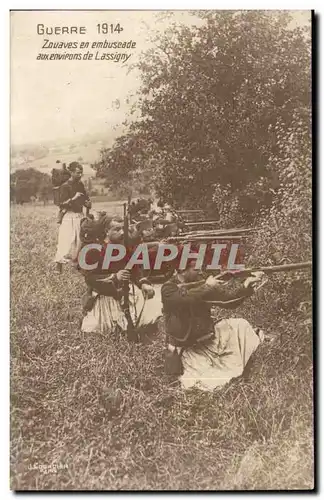 Cartes postales Militaria Guerre 1914 Zouaves en embuscade aux environs de Lassigny