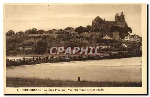 Neuf Brisach Ansichtskarte AK Le Rhin francais Vue vers le vieux Brisach