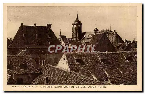 Colmar Cartes postales L'eglise Saint Martin et les vieux toits