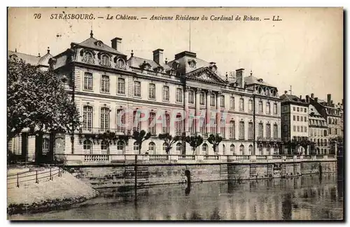 Stasbourg - Strassburg - Le Chateau - Ancienne Residence du Cardinal de Rohan - Ansichtskarte AK