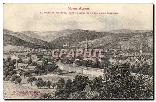 Notre Alsace - La ville de Munster entre Colmar et le Col de la Schlucht - Cartes postales