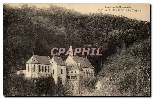 Environs de Ribeauville - Notre Dame de Dusenbach - La Chapelle Ansichtskarte AK