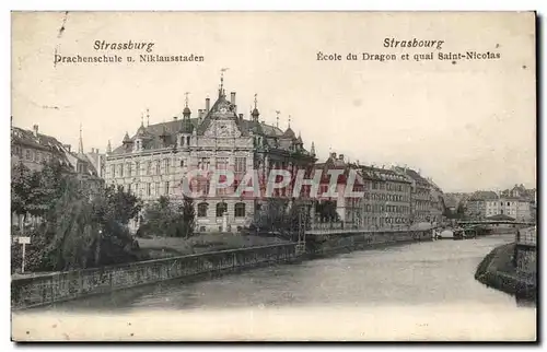 Strasbourg - Strassburg - Ecole du Dragon et Quai St Nicolas - Ansichtskarte AK