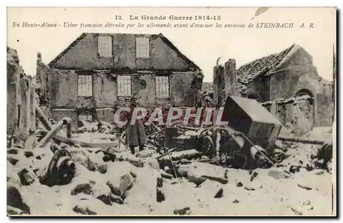 Steinbach - Usine francaise detruite par les allemands avant d&#39evacuer Guerre 1914 - Cartes postales