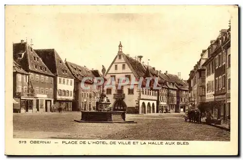 Obernai - Place de l'Hotel de Ville et la Halle aux Bles Cartes postales