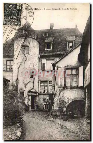 Ribeauville - Maison Schmied - Rue du Marche - Ansichtskarte AK