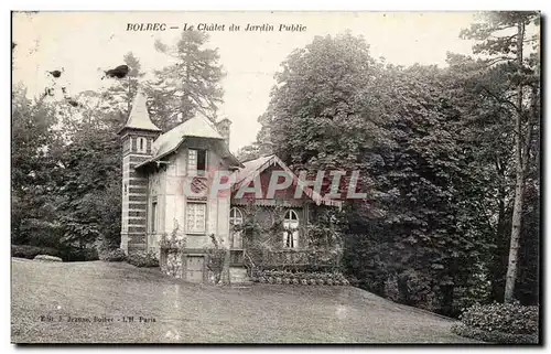 Bolbec - Le Chalet du Jardin Public - Cartes postales