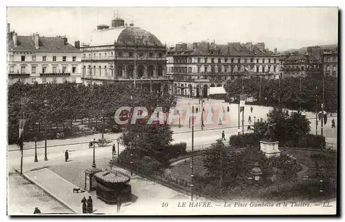 Le Havre - La Place Gambetta et le Theatre - Cartes postales