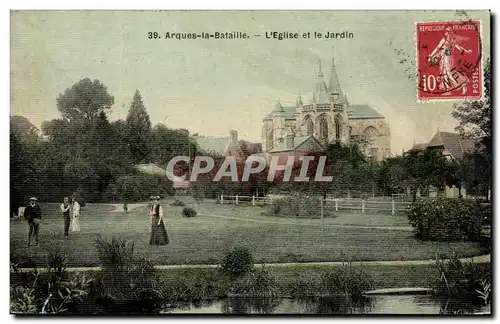 Arques la Bataille - L&#39Eglise et le Jardin - Cartes postales