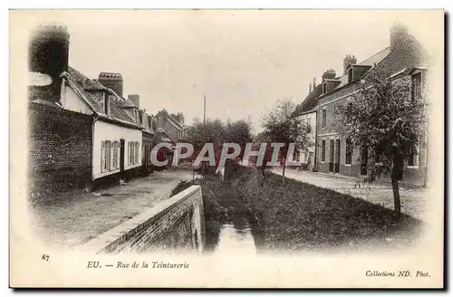 Eu - Rue de la Teinturerie Cartes postales