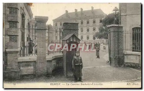 Elbeuf - Caserne Bachelet d&#39Arnvile Cartes postales