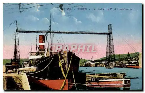 Rouen - Le Port et le Pont Transbordeur - bridge - Cartes postales