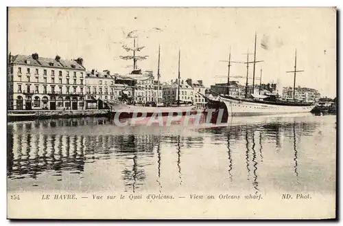 Le Havre - Vue sur le Quai d'Orleans - Cartes postales