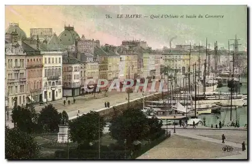 Le Havre - Quai D&#39Orleans et bassin du Commerce - Cartes postales