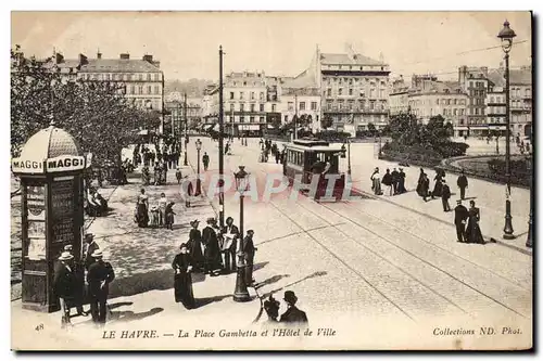 Le Havre - La Place Gambetta - et l&#39Hotel de Ville Cartes postales