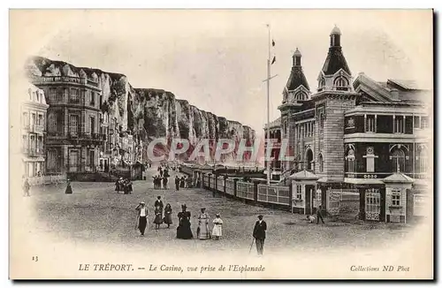 Le Treport - Le Casino - vue prise de l&#39Esplanade Cartes postales