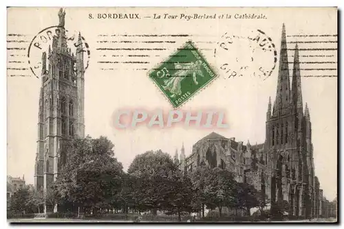 Bordeaux - La Tour Pey Berland et la Cathedrale - Cartes postales