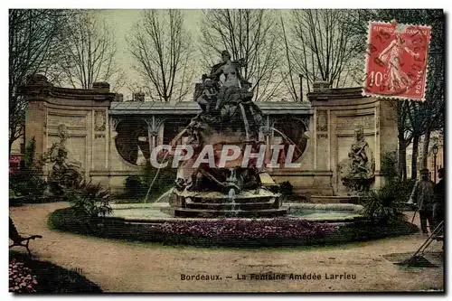 Bordeaux - La Fontaine Amedee Larrieu Ansichtskarte AK