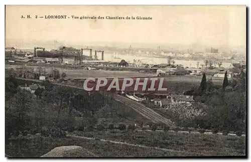 Lormont - Vue Generale des Chantiers de la Gironde - Ansichtskarte AK