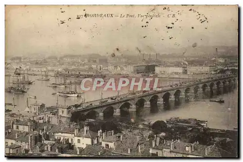 Bordeaux - Le Pont - Vue Generale Cartes postales