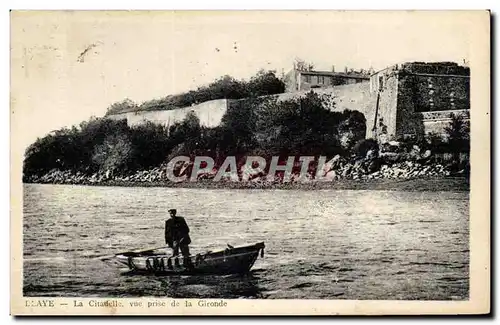 Blaye Ansichtskarte AK La citadelle Vue prise de la Gironde