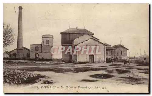 Pauillac Cartes postales Usine de trompeloup