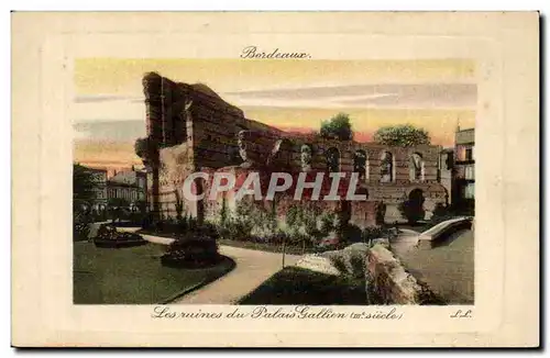 Bordeaux Cartes postales Les ruines du palais Gallien