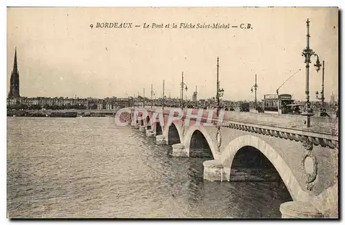 Bordeaux Ansichtskarte AK Le pont et la fleche Saint Michel