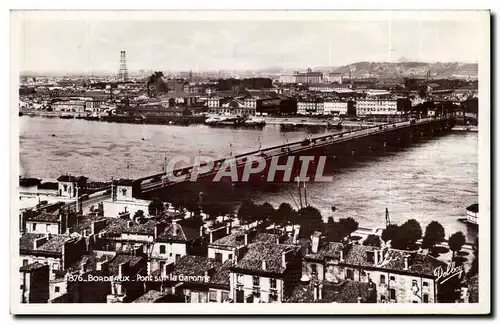 Bordeaux Cartes postales Pont sur la Garonne