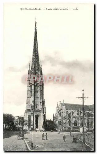 Bordeaux Ansichtskarte AK Fleche Saint Michel