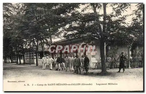 CAmp de St Medard en Jalles Cartes postales Logement militaire