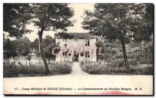 Camp militaire de Souges Ansichtskarte AK Le commandement au pavillon Mangin