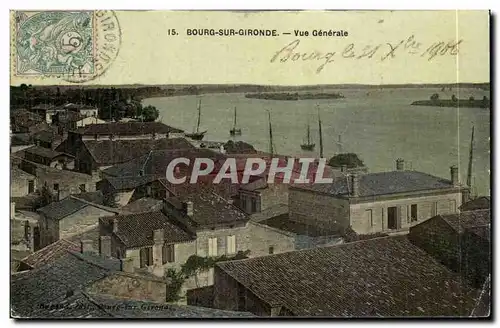 Bourg sur Gironde Cartes postales Vue generale