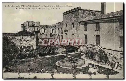 Arbis pres Cadillac Cartes postales Interieur du chateau de Benauge Les ruines de la cour d&#39honneur