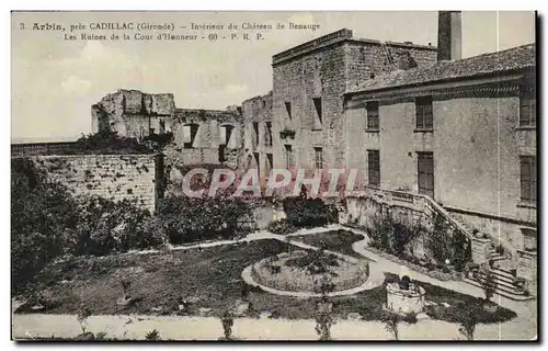 Arbis pres Cadillac Cartes postales Interieur du chateau de Benauge Les ruines de la cour d'honneur