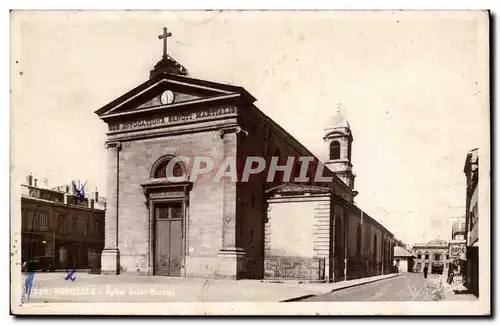 Bordeaux Ansichtskarte AK Eglise Saint Martial