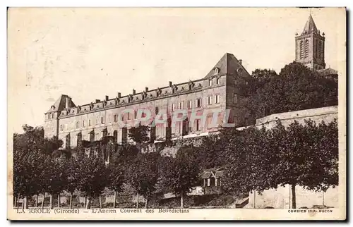 La Reole Cartes postales L'ancien couvent des Benedictins