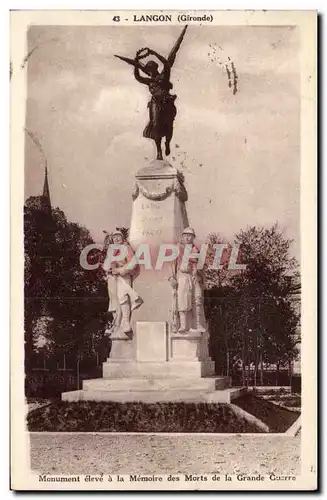 Langon Cartes postales Monument eleve a la memoire des morts de la grande guerre