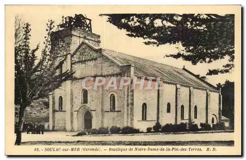 Soulac sur Mer Cartes postales Basilique de Notre Dame de la Fin des terres