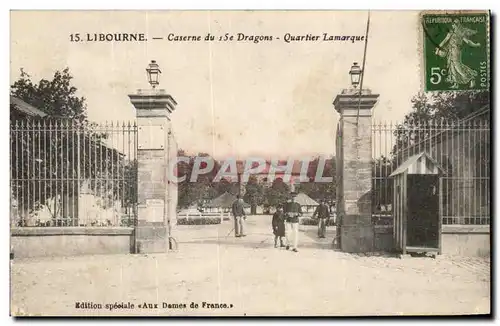 Cartes postales Libourne Caserne du 15eme Dragons Quartier Lamarque