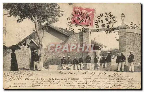 Toulon Cartes postales Entree de la caserne du 8eme colonial (militaria)