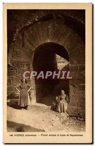 Hyeres Cartes postales portail antique et types de napolitaines