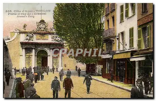 Toulon Cartes postales Porte et rue de l'arsenal