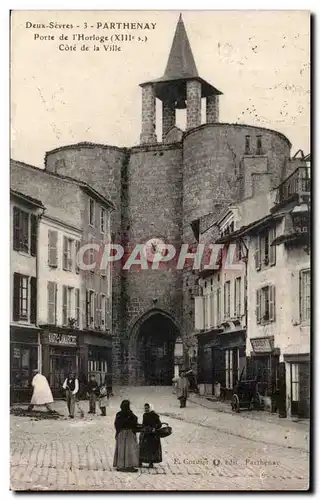 Parthenay - Porte de l&#39Horloge - Cote de la Ville - Cartes postales