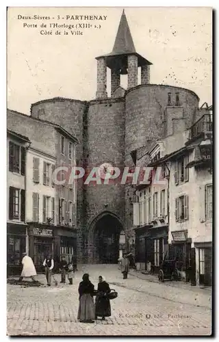 Parthenay - Porte de l'Horloge - Cote de la Ville - Cartes postales