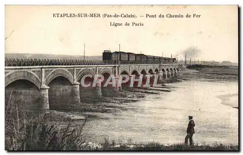 Etaples sur mer - Pont du Chemin de Fer - Ligne de Paris - train - Ansichtskarte AK