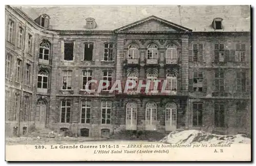 Arras - Apres le bombardement par les Allemands - L&#39Hotel Saint Vaast - Ansichtskarte AK�