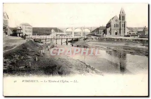 Wimereux - La Riviere et l'Eglise - Cartes postales