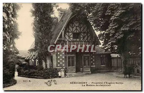 Sericourt - Propriete d'Eugene Scribe - La Maison du Jardiniere Cartes postales